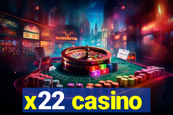 x22 casino